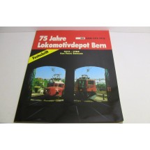75 Jahre Lokomotivdepot Bern