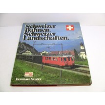 Schweizer Bahnen. Schweizer La..