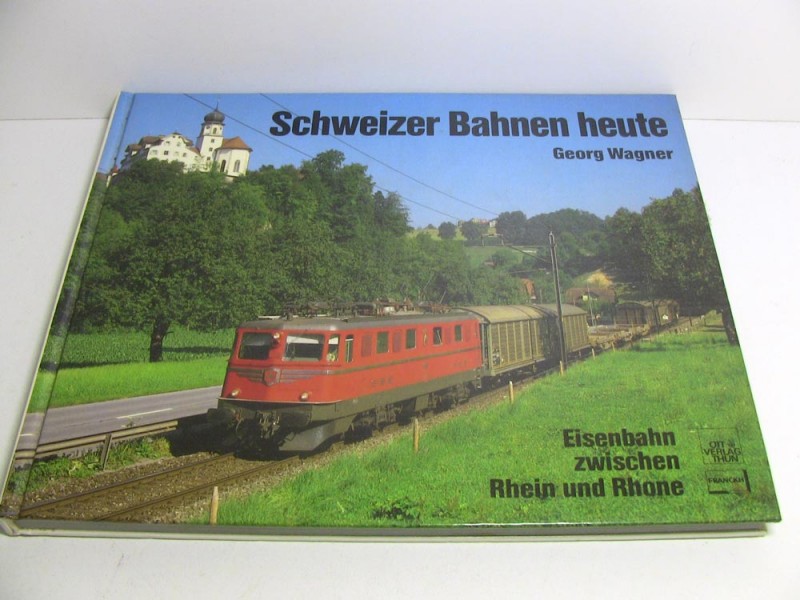 Schweizer Bahnen heute